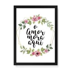 Imagem de Arte Maníacos Quadro Decorativo Guirlanda O Amor Mora Aqui - 23x16,25cm (Moldura caixa em laca )