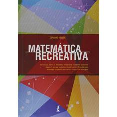 Imagem de Matemática Recreativa - Otaviano Helene - 9788578615376