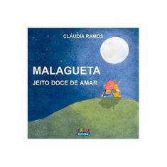 Imagem de Malagueta - Jeito Doce de Amar - Ramos, Claudia - 9788524913600