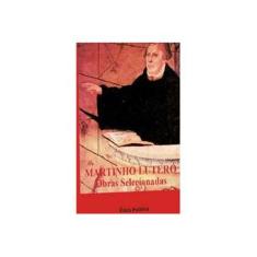 Imagem de Martinho Lutero: Obras Selecionadas - Vol. 6 - Martinho Lutero - 9788523304027