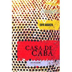 Imagem de Casa de Caba - Augusto, Edyr - 9788575590461