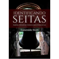 Imagem de Identificando Seitas - Esmeraldo Storti - 9788593707209