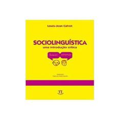 Imagem de Sociolingüística - Uma Introdução Crítica - Calvet, Louis-jean - 9788588456051