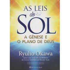 Imagem de As Leis do Sol - A Gênese e o Plano de Deus - Okawa, Ryuho - 9788564658219