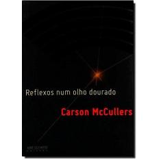 Imagem de Reflexos Num Olho Dourado - Mccullers, Carson - 9788503008631