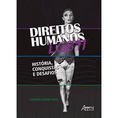 Imagem de Direitos Humanos LGBTI. História, Conquistas e Desafios - Sandro Gorski Silva - 9788547318925