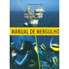 Imagem de Manual de Mergulho - Renato Rocha Jorge - 9788571932876