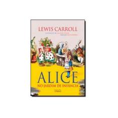Imagem de Alice No Jardim de Infância - Col. Livros da Ilha - Carrol, Lewis - 9788573214154