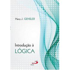 Imagem de Introdução À Lógica - Col. Lógica - Gensler, Harry J. - 9788534940832