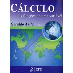 Imagem de Cálculo Das Funções de Uma Variável Vol. 01 - 7ª Ed. 2011 - Avila, Geraldo - 9788521613701
