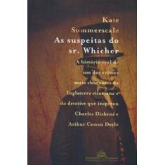 Imagem de As Suspeitas do Sr. Whicher - Summerscale, Kate - 9788535915334