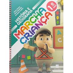 Imagem de Marcha Criança - História E Geografia - 1º Ano - 3ª Ed. 2015 - Maria Teresa - 9788526295766