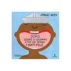 Imagem de Duas Dúzias de Coisinhas À Toa Que Deixam A Gente Feliz - Coronel Sarmento - 9788516104870