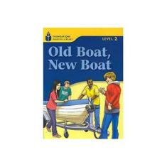 Imagem de Old Boat, New Boat - Level 2 - Rob Waring, Maurice Jamall - 9781413027792