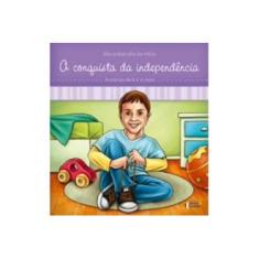 Imagem de A Conquista Da Independência - Volume 3 - Capa Comum - 9788565893381