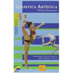 Imagem de Ginastica Artistica - Myrian Nunomura - 9788588023925