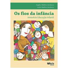 Imagem de Os Fios da Infância - Ángeles Abelleira Bardanca - 9788576557265