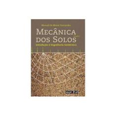 Imagem de Mecânica dos Solos: Introdução à Engenharia Geotécnica - Vol. 2 - Manuel De Matos Fernandes - 9788579751288