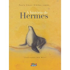Imagem de A História de Hermes - Lopes, Paulo César Simões - 9788524919565