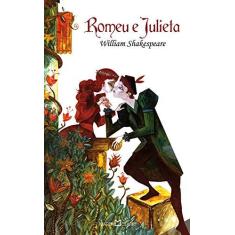 Imagem de Romeu e Julieta - William Shakespeare - 9788572328586