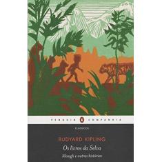 Imagem de Os Livros Da Selva - Mowgli E Outras Histórias - Rudyard Kipling - 9788582850244