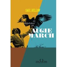 Imagem de As Aventuras de Augie March - Bellow, Saul - 9788535915235