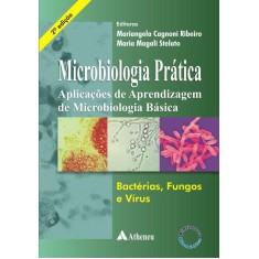 Imagem de Microbiologia Pratica - Aplicações de Aprendizagem de Microbiologia Básica - 2ª Ed. - 2011 - Ribeiro, Mariangela Cagnoni - 9788538801917