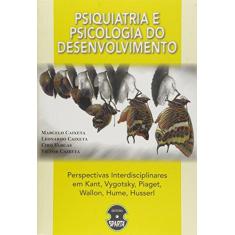 Imagem de Psiquiatria e Psicologia do Desenvolvimento - Caixeta, Leonardo; Caixeta, Marcelo; Caixeta, Victor; Vargas, Ciro - 9788567858043