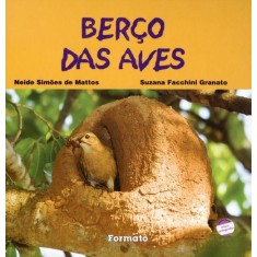 Imagem de Berço Das Aves - Nova Ortografia - Col. Verde - Mattos, Neide Simoes De; Granato, Suzana Facchini - 9788572087674