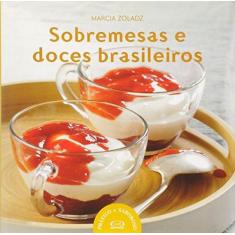 Imagem de Sobremesas e Doces Brasileiros - Zoladz, Marcia - 9788576834403