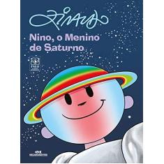 Imagem de Nino, O Menino De Saturno - Ziraldo - 9788506076019
