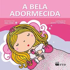 Imagem de Bela Adormecida, A - Coleção Era Uma Vez... - Ana Oom - 9788532298607