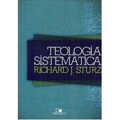 Imagem de Teologia Sistemática - Richard Julius Sturz - 9788527505000
