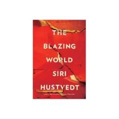 Imagem de The Blazing World - Hustvedt ,siri - 9781476769981