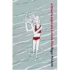 Imagem de A Filosofia Explicada À Minha Filha - Droit, Roger-pol - 9788533621886