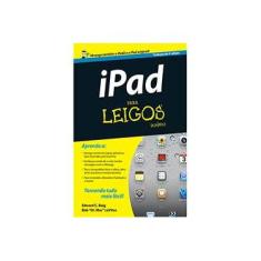 Imagem de iPad Para Leigos - Bob "dr. Mac" Levitus, Edward C. Baig - 9788576088431