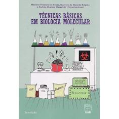 Imagem de Técnicas Básicas em Biologia Molecular - Marlene Teixeira - 9788523011819