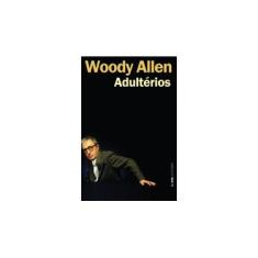 Imagem de Adultérios - Allen, Woody - 9788525430472