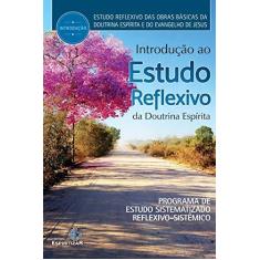 Imagem de Introdução ao Estudo Reflexivo da Doutrina Espírita - Filho, Alírio De Cerqueira - 9788565109680