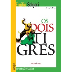 Imagem de Os Dois Tigres - Col. Piratas da Malásia - Salgari, Emilio - 9788573213058