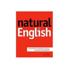 Imagem de Natural English - Intermediate Workbook With Key - Scott, Lyn; Scott, David - 9780194373272