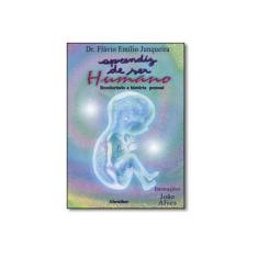 Imagem de Aprendiz de Ser Humano - Recolorindo a História Pessoal - Junqueira, Flávio Emílio - 9788588852068