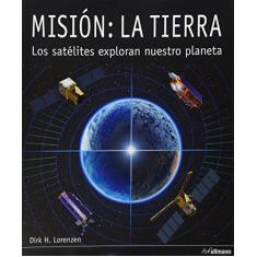 Imagem de Misión. La Tierra - Dirk H. Lorenzen - 9783833160882