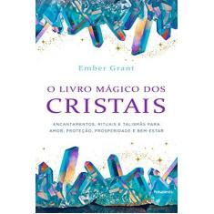 Imagem de O Livro Mágico Dos Cristais - Grant, Ember - 9788531520259
