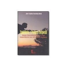 Imagem de Equilibrio e Postura Corporal - José Carlos Ferreira Reis - 9788527412964