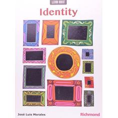 Imagem de Learn about Identity - José Luiz Morales - 9788516095239