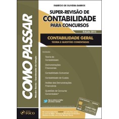 Imagem de Como Passar - Super-revisão de Contabilidade Para Concursos - Barros, Fabrício De Oliveira - 9788582420003