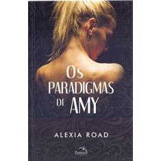Imagem de Os Paradigmas De Amy - Road, Alexia - 9788584421701