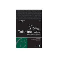 Imagem de Código Tributário Nacional e Constituição Federal 2017 - Tradicional - Editora Saraiva - 9788547212179