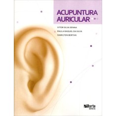 Imagem de Acupuntura Auricular - Senna, Vitor Silva; Bertan, Hamilton - 9788576553427